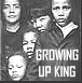 "Growing Up King"