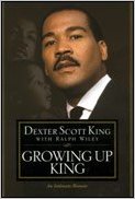 Dexter Scott King:&nbsp; Growing Up King