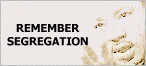 Remember Segregation