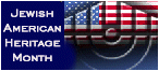 Jewish American Heritage Month