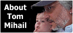 About Tom Mihail