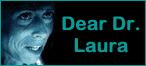 Dear Dr. Laura