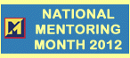 National Mentoring Month 2012