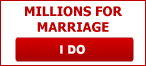Millions For Marriage