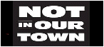 Not in Our Town