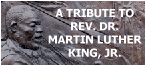 A Tribute to Rev. Dr. Martin Luther King, Jr.