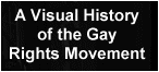 A Visual History of the Gay Rights Movement