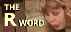 The R Word