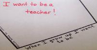 I want to be a teacher when I grow up.