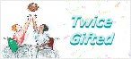 Twice Gifted