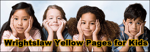Wrightslaw Yellow Pages for Kids 