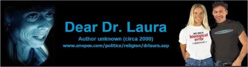 Dear Dr. Laura