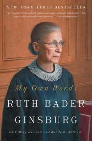 My Own Words | Ruth Bader Ginsburg