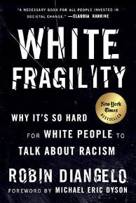 White Fragility | Robin Diangelo